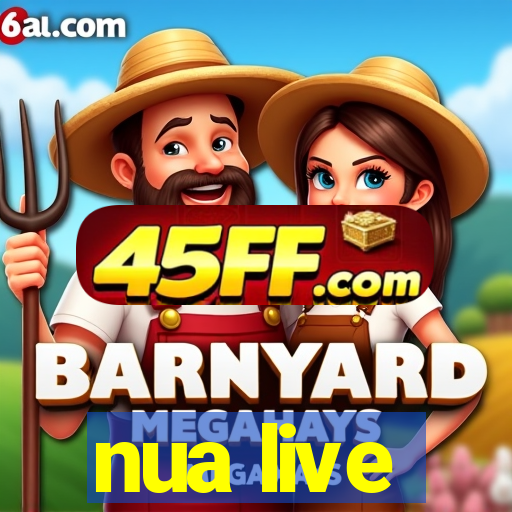 nua live